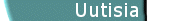Uutisia
